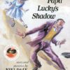 Papa Lucky's Shadow