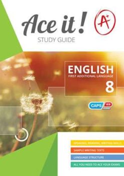 Ace It! English First Additional Language Grade 8
