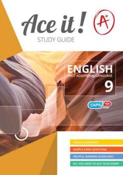 Ace It! English First Additional Language Grade 9