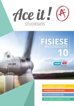 Ace It! Fisiese Wetenskappe Graad 10