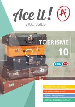 Ace It! Toerisme Graad 10