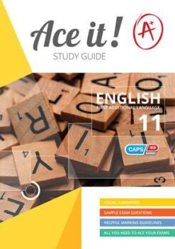 Ace it! English First Additional Language Grade 11