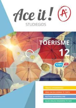 Ace It! Toerisme Graad 12