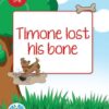 DUZI BUGS: RED LEVEL 8: BOOK 3: TIMONE LOST HIS BONE