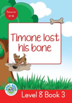 DUZI BUGS: RED LEVEL 8: BOOK 3: TIMONE LOST HIS BONE