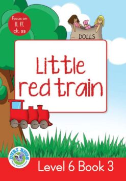 DUZI BUGS: RED LEVEL 6: BOOK 3: LITTLE RED TRAIN