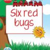 DUZI BUGS: RED LEVEL 3: BOOK 4: SIX RED BUGS