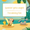 DUZI BUGS: YELLOW LEVEL 2: BOOK 2: SPANNER GETS CAUGHT | THE WISHING FISH