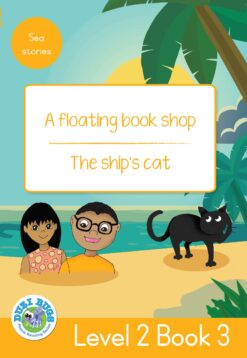 DUZI BUGS: YELLOW LEVEL 2: BOOK 3: A FLOATING BOOK SHOP | THE SHIP'S CAT