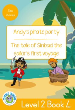 DUZI BUGS: YELLOW LEVEL 2: BOOK 4: ANDY'S PIRATE PARTY | THE TALE OF SINBAD THE SAILOR'S FIRST VOYAGE