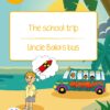 DUZI BUGS: YELLOW LEVEL 3: BOOK 1: THE SCHOOL TRIP | UNCLE BALA'S BUS