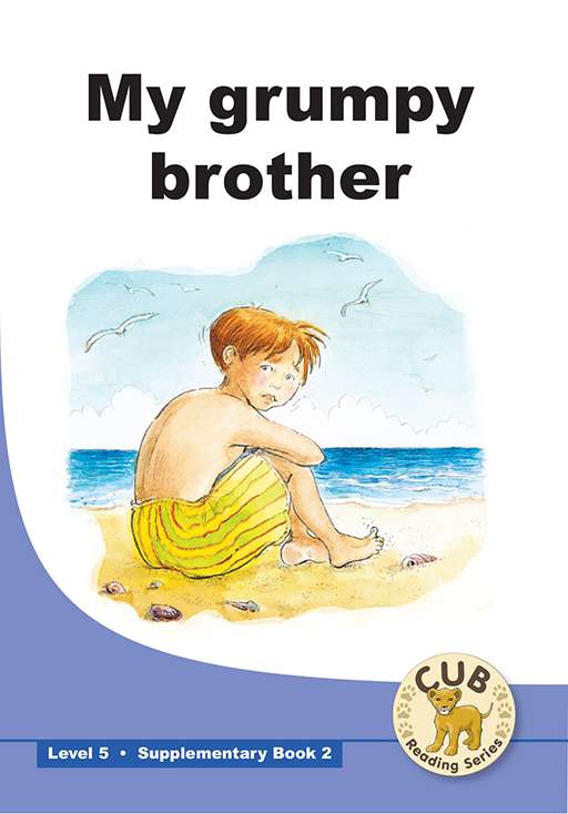 CUB SUPP READER LEVEL 5 BK 2 MY GRUMPY BROTHER