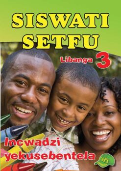 SISWATI SETFU GRADE 3 WORKBOOK