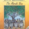 THE MARULA TREE: (XHOSA/ENGLISH) UMTHI WEMARULA