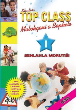 TOP CLASS LIFE SKILLS GRADE 1 TEACHER'S RESOURCE (SEPEDI)