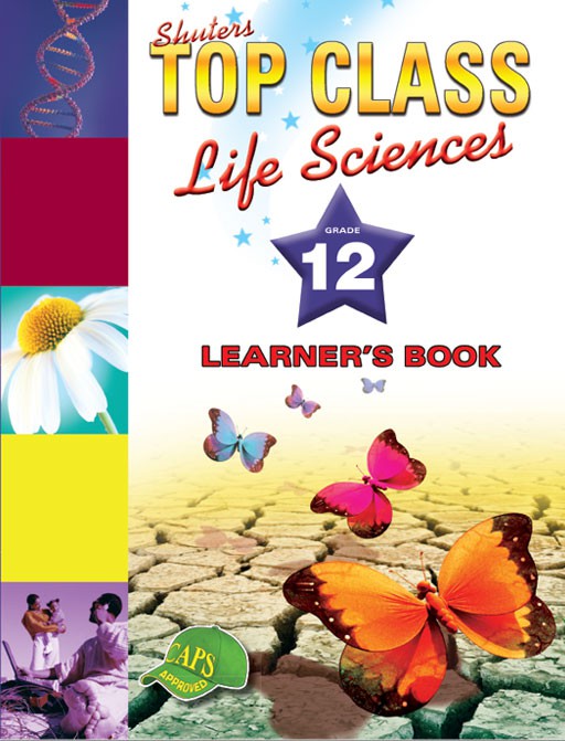 TOP CLASS LIFE SCIENCES GRADE 12 LEARNER'S BOOK