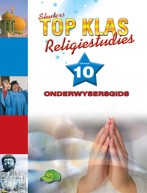 TOP KLAS RELIGIESTUDIES GRAAD 10 ONDERWYSERSGIDS