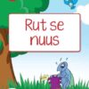 Duzi-goggas: Rooi Vlak 4 Boek 5: Rut se nuus
