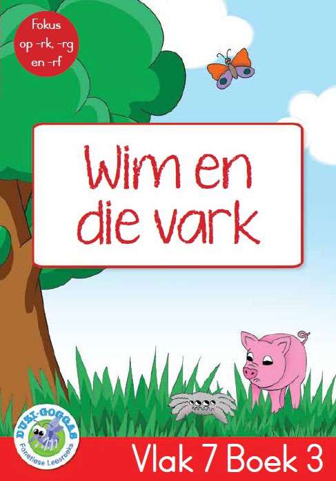 Duzi-goggas: Rooi Vlak 7 Boek 3: Wim en die vark