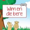 Duzi-goggas: Rooi Vlak 8 Boek 3: Wim en die bere