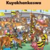 Ukuku Reading Scheme Blue Series: Level 4 Book 2- Kuyakhankaswa