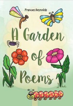 A GARDEN OF POEMS