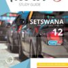 ACE IT! SETSWANA (FAL) GRADE 12