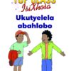 TOP CLASS ISIXHOSA FAL GRADE 2 READER 2 UKUTYELELA ABAHLOBO