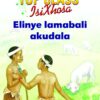 TOP CLASS ISIXHOSA FAL GRADE 3 READER 11: ELINYE LAMABALI AKUDALA