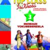 TOP CLASS ISIXHOSA FAL GRADE 3 WORKBOOK (INCWADI YOKUSEBENZELA)