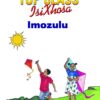 TOP CLASS ISIXHOSA FAL GRADE 1 READER 7: IMOZULU