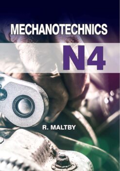 MECHANOTECHNICS N4 STUDENT TEXTBOOK