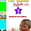 TOP CLASS ISIZULU FAL GRADE 2 (TEACHERS GUIDE)