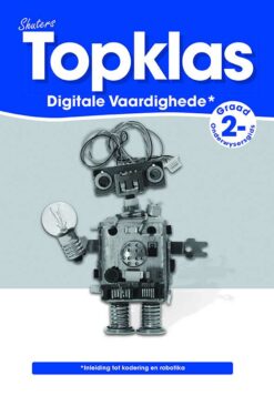 TOPKLAS DIGITALE VAARDIGHEDE GRAAD 2 ONDERWYSERSGIDS