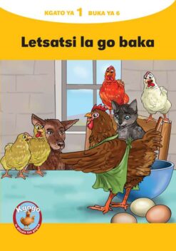 KGOGO LE DITSALA TSA GAGWE YELLOW SERIES KGATO 1 BUKA YA 6