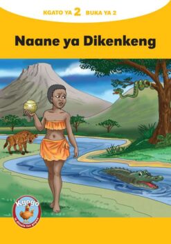 KGOGO LE DITSALA TSA GAGWE YELLOW SERIES KGATO 2 BUKA YA 2