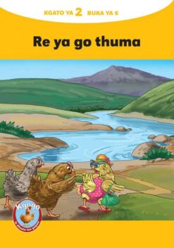 KGOGO LE DITSALA TSA GAGWE YELLOW SERIES KGATO 2 BUKA YA 6