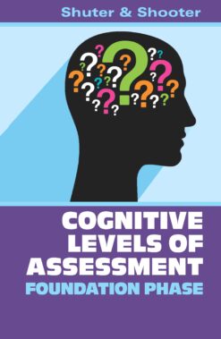 COGNITIVE LEVELS OF ASSESSMENT: FOUNDATION PHASE