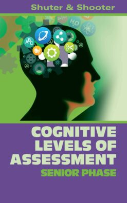 COGNITIVE LEVELS OF ASSESSMENT: SENIOR PHASE