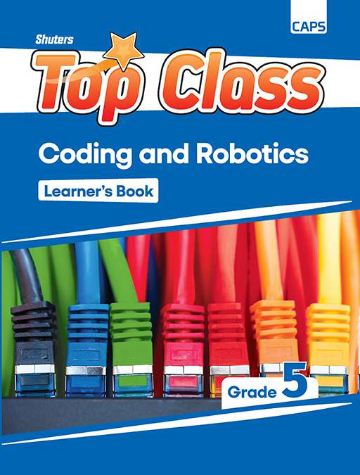 SHUTERS TOP CLASS CODING AND ROBOTICS GRADE 5 LEARNER BOOK