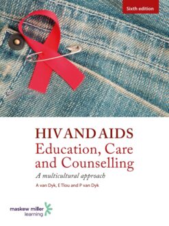 HIV and AIDS: Education, Care and Counselling: A multicultural approach