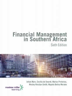 Financial Management in Southern Africa 6/E