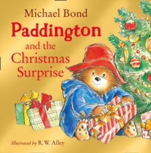 Paddington and the Christmas Surprise - 9780007257737