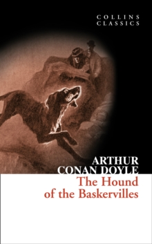 The Hound of the Baskervilles : A Sherlock Holmes Adventure - 9780007368570