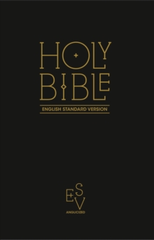 Holy Bible: English Standard Version (ESV) Anglicised Black Gift and Award edition - 9780007466023