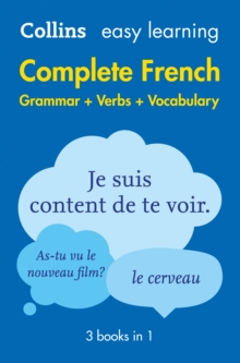 Easy Learning French Complete Grammar, Verbs and Vocabulary (3 books in 1) : Trusted Support for Learning - 9780008141721
