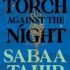 A Torch Against the Night : Book 2 - 9780008160371