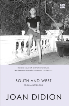 South and West : From a Notebook - 9780008257200
