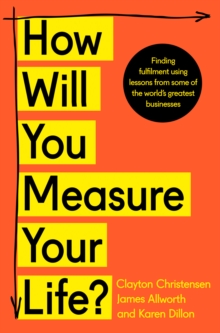 How Will You Measure Your Life? - 9780008316426