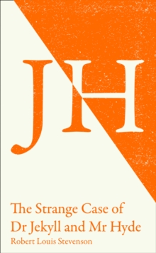 The Strange Case of Dr Jekyll and Mr Hyde : GCSE 9-1 Set Text Student Edition - 9780008325930